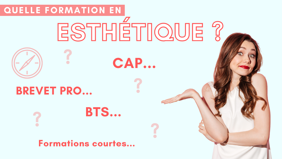 Quel diplôme choisir en esthétique ?